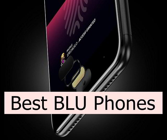Best BLU Phones
