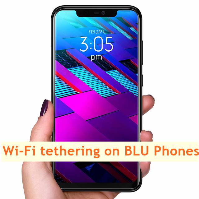 WiFi tether on BLU Phones