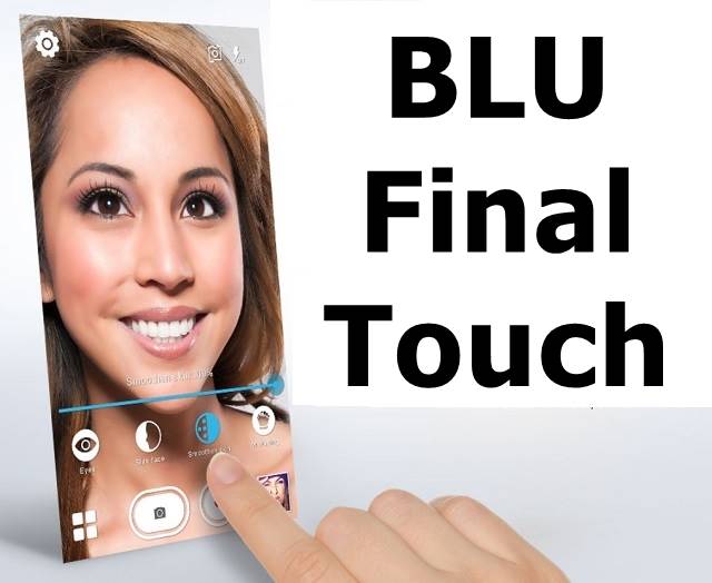 BLU final touch software