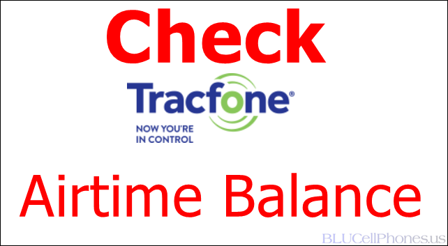 Check Tracfone Airtime Balance
