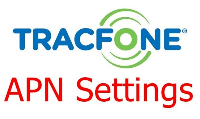Tracfone APN Settings 2022