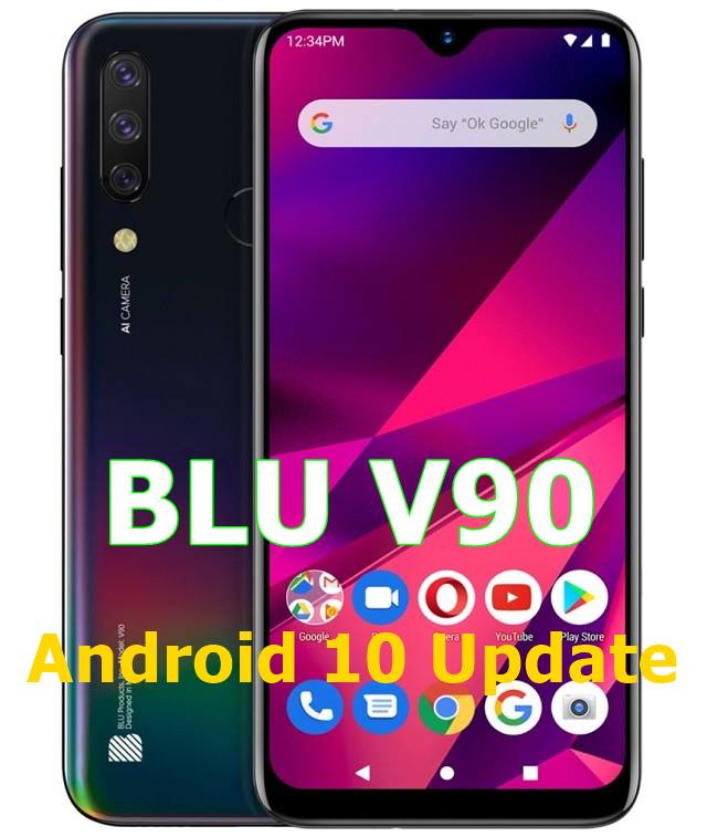 BLU V90 Android 10 update