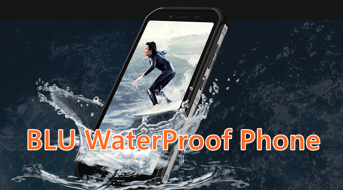 BLU waterproof phone - latest and new