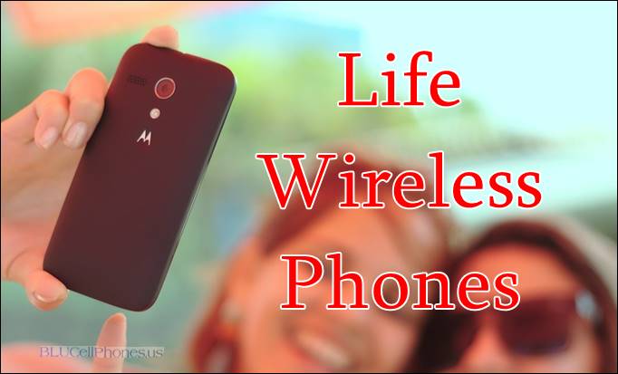 Life Wireless Compatible Phones