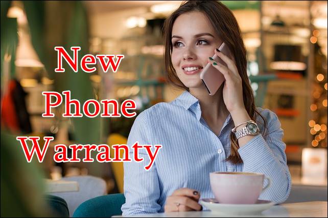 Do New Phones Have Warranty