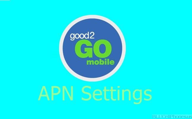 Good2go APN settings iphone/Android