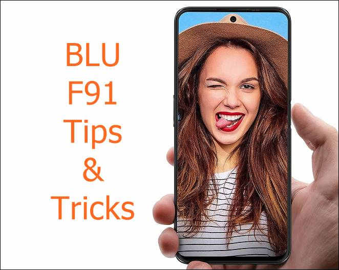 BLU F91 Root stock rom tips and tricks