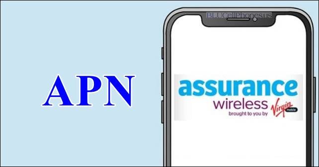 Assurance Wireless APN Settings iPhone Android mobiles reset guide
