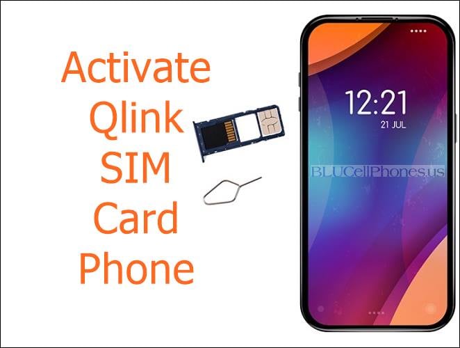 activate qlink sim card or free government phone