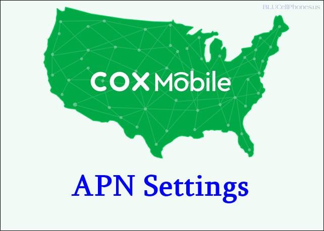 Cox APN settings 5G 4G iPhone Android