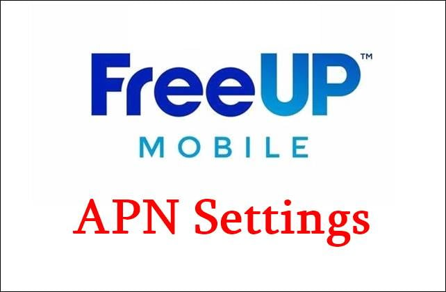 FreeUP Mobile APN Settings 5G
