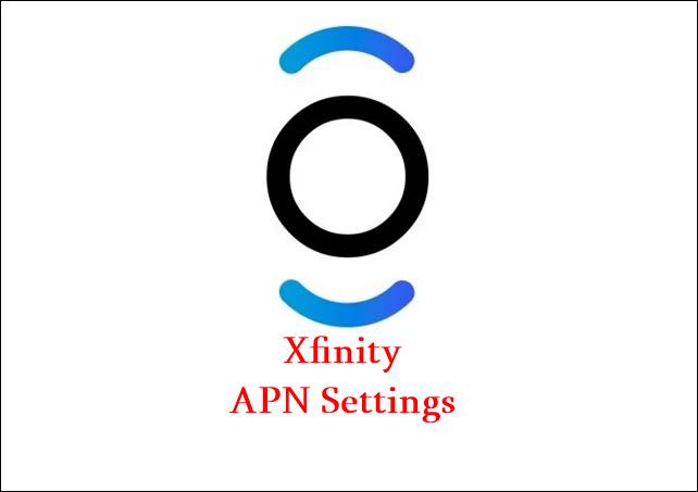 Xfinity Mobile APN Settings