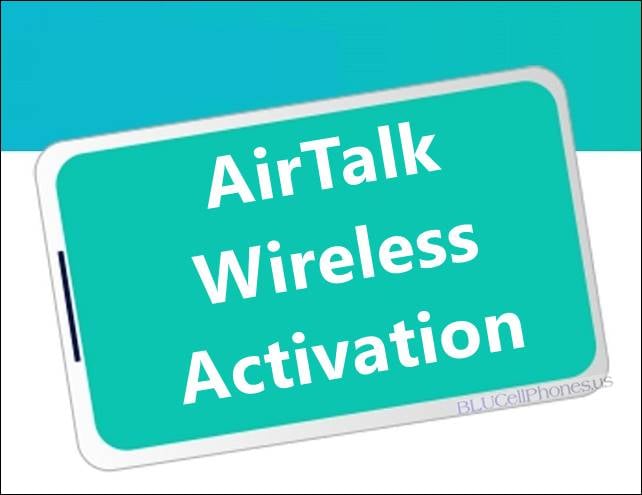 AirTalk Wireless activation SIM phone